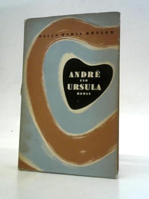 Imagen del vendedor de Andre und Ursula a la venta por World of Rare Books