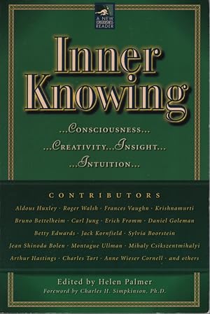INNER KNOWING Consciousness, Creativity, Insight, and Intuition