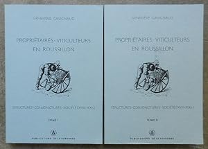 Propriétaires-viticulteurs en Roussillon. Structures, conjonctures, société (XVIII-XXs).