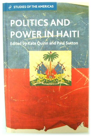 Bild des Verkufers fr Politics and Power in Haiti zum Verkauf von PsychoBabel & Skoob Books
