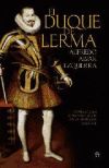 Imagen del vendedor de El Duque de Lerma : corrupcin y desmoralizacin en la Espaa del siglo XVII a la venta por AG Library