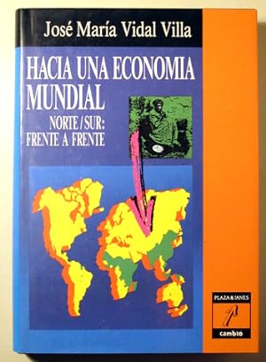 Imagen del vendedor de HACIA UNA ECONOMIA MUNDIAL - Barcelona 1990 a la venta por Llibres del Mirall