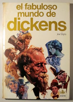 Imagen del vendedor de EL FABULOSO MUNDO DE DICKENS - Barcelona 1973 - Muy ilustrado a la venta por Llibres del Mirall
