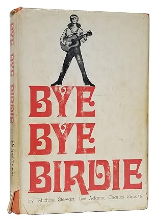 Seller image for Bye Bye Birdie for sale by Parigi Books, Vintage and Rare