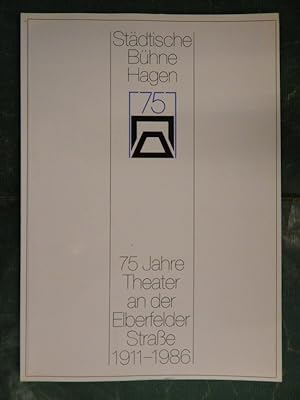 75 Jahre Theater an der Elberfelder Straße 1911-1986