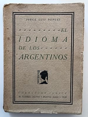 Imagen del vendedor de El Idioma de los argentinos a la venta por Libros del Ayer ABA/ILAB