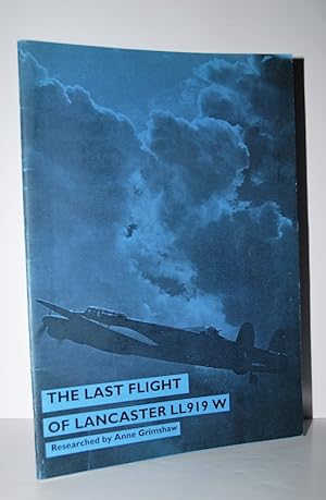 Imagen del vendedor de Last Flight of Lancaster LL919W a la venta por Nugget Box  (PBFA)