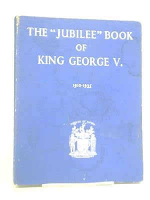 Imagen del vendedor de The Jubilee Book of King George V a la venta por World of Rare Books