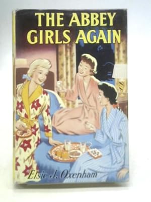 Imagen del vendedor de The Abbey Girls Again a la venta por World of Rare Books