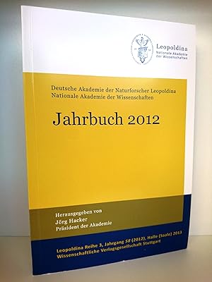 Jahrbuch 2012 Deutsche Akademie der Naturforscher Leopoldina - Nationale Akademie der Wissenschaften