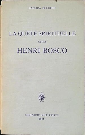 Image du vendeur pour La quete spirituelle chez Henri Bosco mis en vente par Librodifaccia