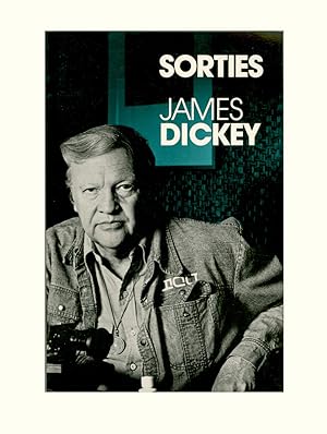 James Dickey. Sorties, Selections from the Personal Journals of James Dickey. Trade Paperback Pub...