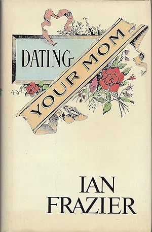 Seller image for Dating Your Mom for sale by Fireproof Books