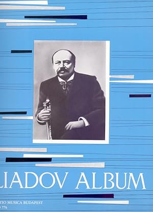 Liadow Album. Pour Piano. Editée par Gábor Kovats.