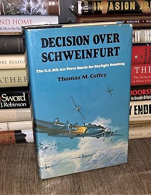 Immagine del venditore per Decision Over Schweinfurt (1st/1st) 8th USAF venduto da Forgotten Lore