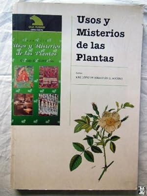 USOS Y MISTERIOS DE LAS PLANTAS