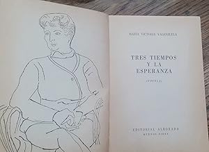 TRES TIEMPOS Y LA ESPERANZA