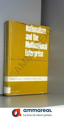 Bild des Verkufers fr Nationalism and the Multinational Enterprise: Legal, Economic and Managerial Aspects zum Verkauf von Ammareal