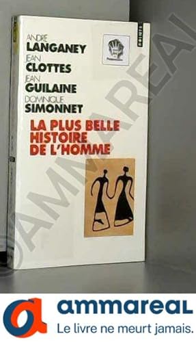 Seller image for La plus belle histoire de l'homme for sale by Ammareal