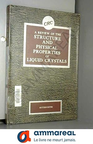 Bild des Verkufers fr Review of the Structure and Physical Properties of Liquid Crystals (CRC monoscience series) zum Verkauf von Ammareal