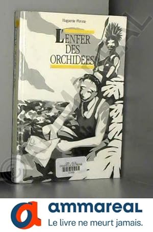 Seller image for L'Enfer des orchides for sale by Ammareal