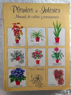 PLANTAS DE INTERIOR (Manual de cultivo y conservacion)