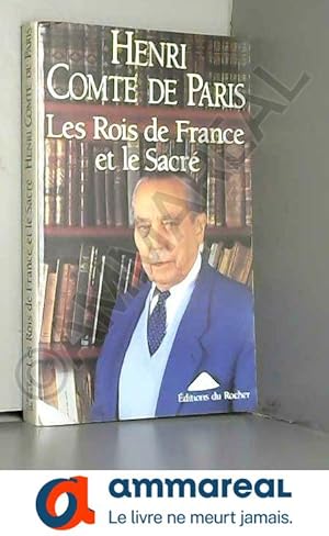 Imagen del vendedor de Les rois de France et le sacr a la venta por Ammareal