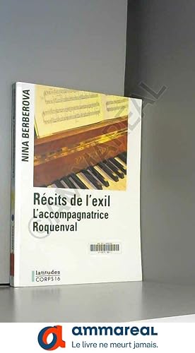 Seller image for Rcits d'exil, L'accompagnatrice, Roquenval [dition en gros caarctres] for sale by Ammareal