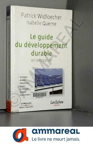 Bild des Verkufers fr Le guide du dveloppement durable en entreprise zum Verkauf von Ammareal