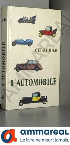 Seller image for C'tait hier l'automobile (Collection Cercle d'art) for sale by Ammareal