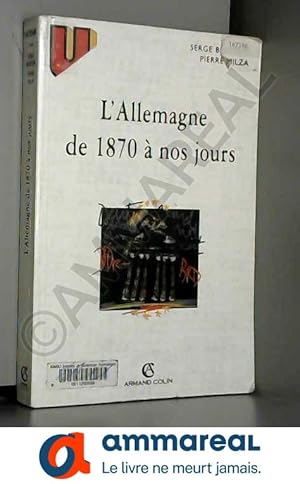 Bild des Verkufers fr L'Allemagne, de 1870  nos jours zum Verkauf von Ammareal