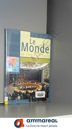 Seller image for Le Monde de 1945  nos jours for sale by Ammareal