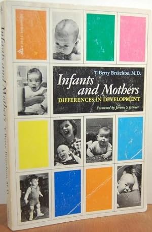 Image du vendeur pour Infants and Mothers Differences In Development mis en vente par Redux Books