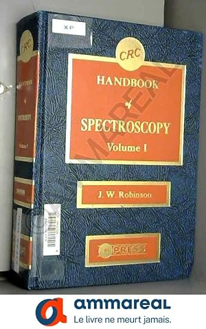 Image du vendeur pour Handbook of Spectroscopy: v. 1 mis en vente par Ammareal