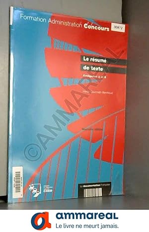 Immagine del venditore per Le rsum de texte - Catgories A et B - venduto da Ammareal