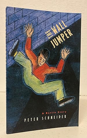 Immagine del venditore per The Wall Jumper: A Berlin Story by Peter Schneider venduto da Peninsula Books