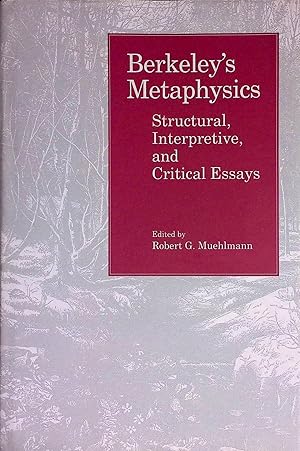 Bild des Verkufers fr Berkeley's Metaphysics _ Structural, Interpretive, and Critical Essays zum Verkauf von San Francisco Book Company