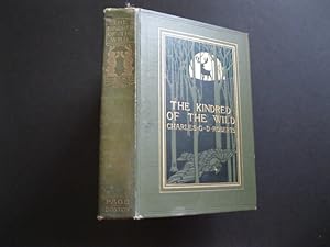 THE KINDRED OF THE WILD A Book Of Animal Life