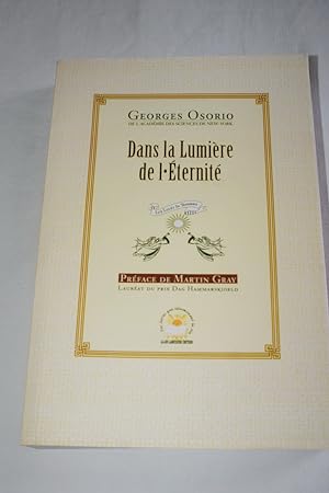 Seller image for DANS LA LUMIERE DE L'ETERNITE for sale by Librairie RAIMOND