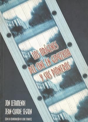 Bild des Verkufers fr Los orgenes del cine en Gipzkoa y sus pioneros zum Verkauf von Librera Cajn Desastre