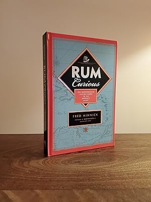 Rum Curious: The Indispensable Tasting Guide to the World's Spirit - LRBP