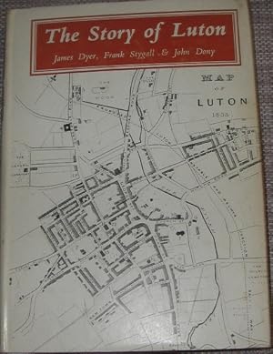 Seller image for The Story of Luton for sale by eclecticbooks