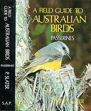 Imagen del vendedor de A Field Guide to Australian Birds: Passerines a la venta por Pendleburys - the bookshop in the hills