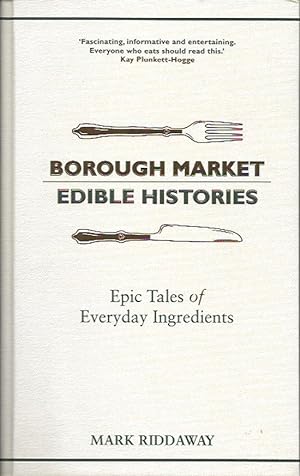Borough Market Edible Histories