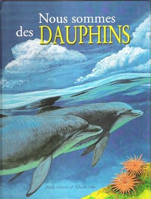 Nous sommes des Dauphins