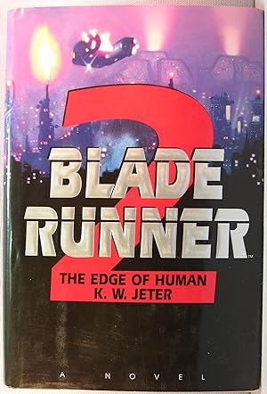 The Edge of Human [Blade Runner #2]