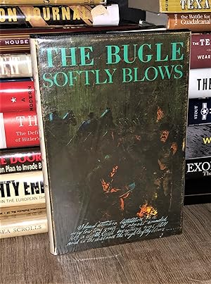 The Bugle Softly Blows (first edition)