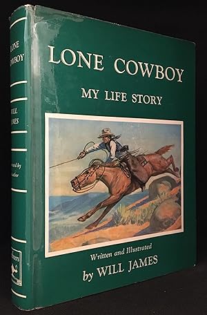 Lone Cowboy; My Life Story (Series: Scribner Illustrated Classics.)