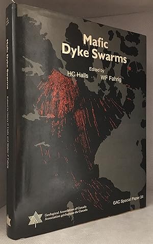 Seller image for Mafic Dyke Swarms; A Collection of Papers Based on the Proceedings of an International Conference Held at Erindale College, University of Toronto, Ontario, Canada, June 4 to 7, 1985 (Publisher series: Geological Association of Canada Special Paper.) for sale by Burton Lysecki Books, ABAC/ILAB