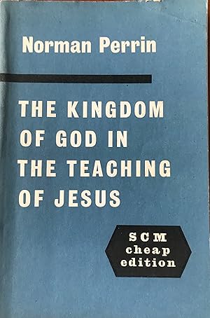 The Kingdom of God in The Teaching of Jesus
